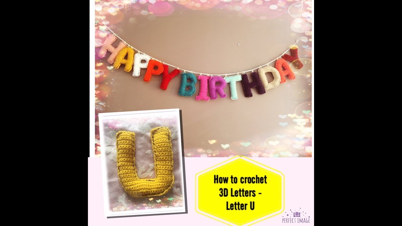 How to crochet 3D Lettres   Letter U