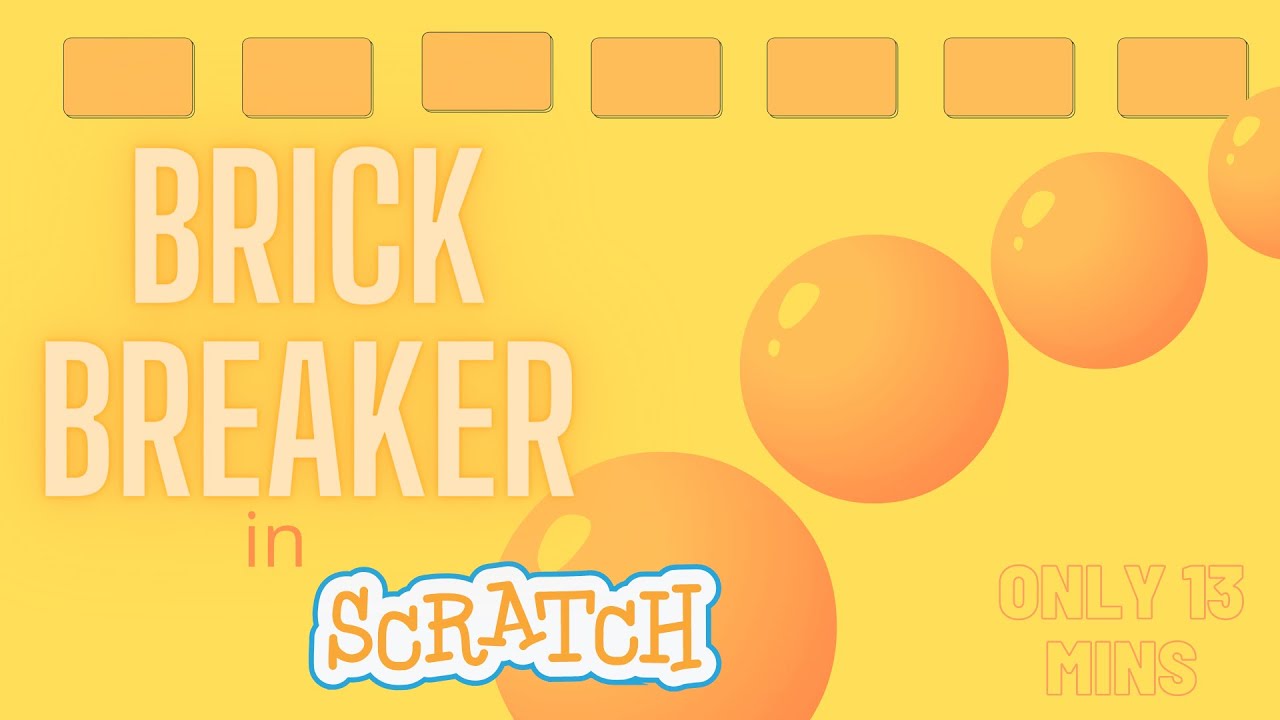 How to make a Brick Breaker Game in scratch|Tutorial 37|