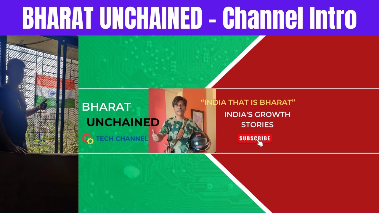 BHARAT UNCHAINED - Channel Introduction