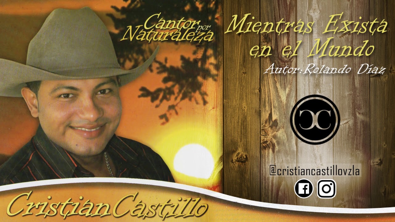 Cristian Castillo - Mientras Exista en el Mundo (Audio Oficial) | M&uacute;sica Llanera 🎤🐎