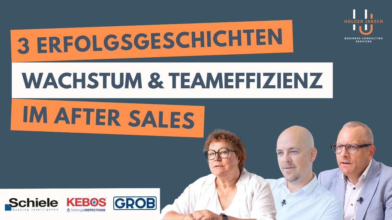 3 Erfolgsgeschichten aus dem After Sales – über mehr Umsatz, starke Teams und nachhaltige Strukturen