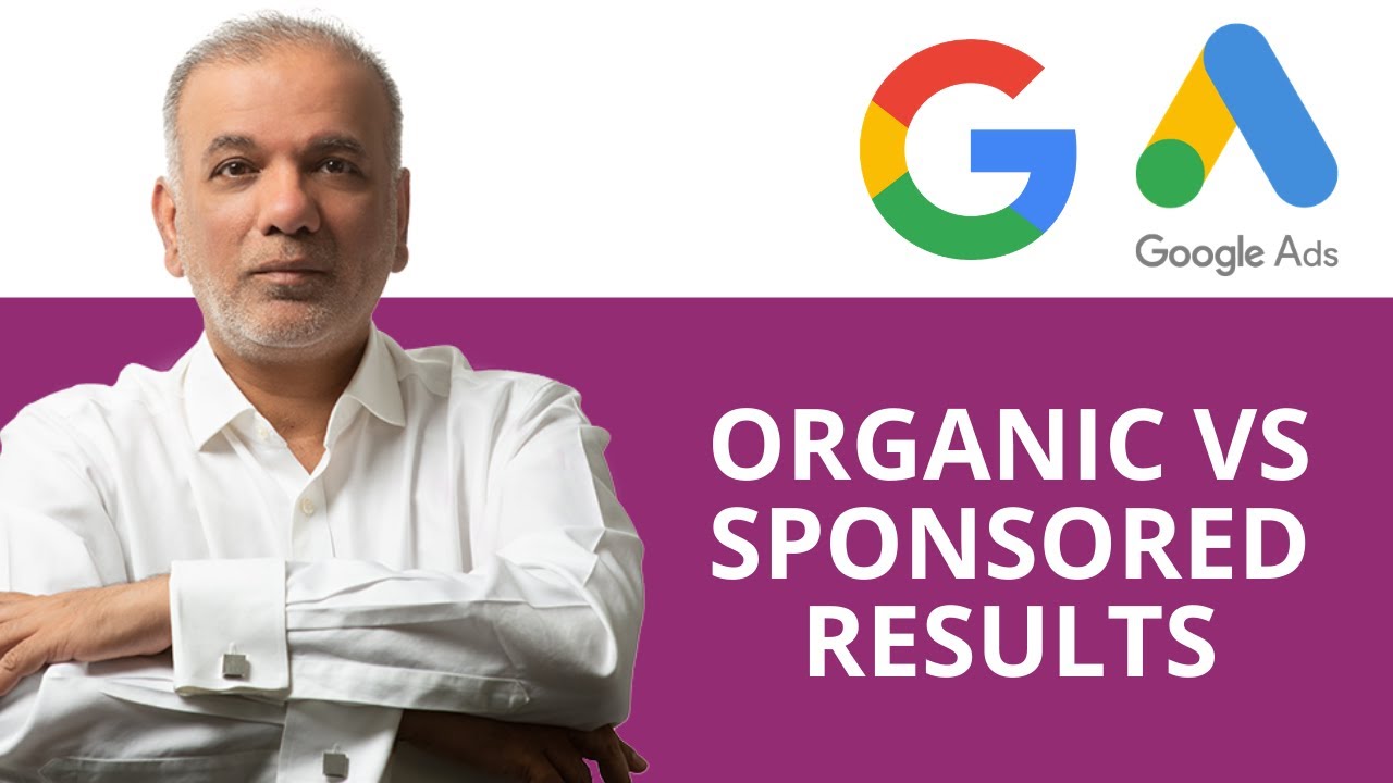 Google Ads Tutorial | Organic Search vs. Paid Search