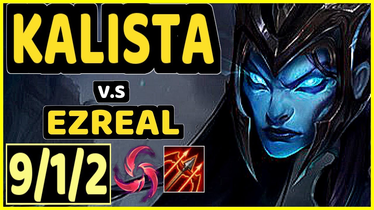 KLAUS (KALISTA) vs EZREAL - 9/1/2 KDA BOTTOM ADC GAMEPLAY - BR Ranked GRANDMASTER