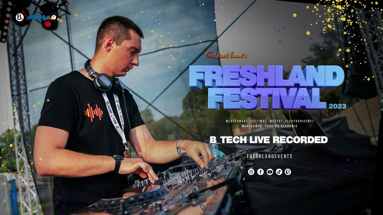 B_Tech Liveset @ Freshland Festival 2023 I Włocławek Park Na Słodowie
