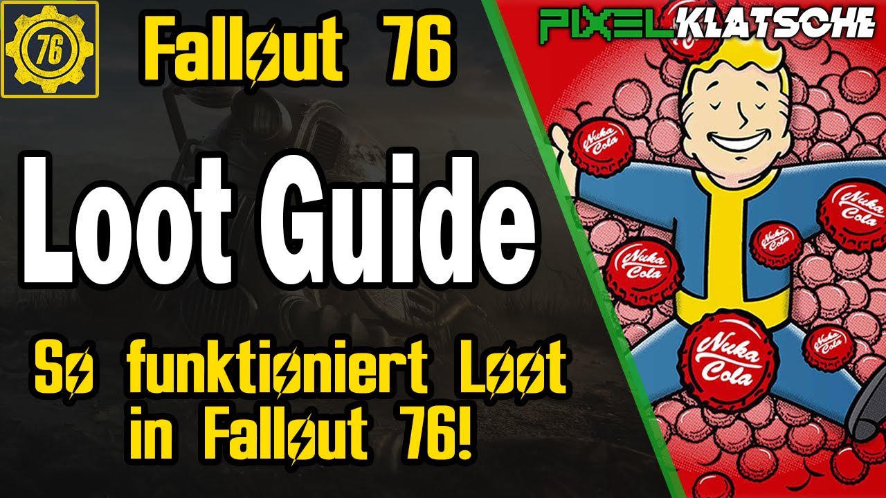 Fallout 76 Loot Guide Deutsch | So funktioniert Loot in Fallout 76 | Tipps und Tricks