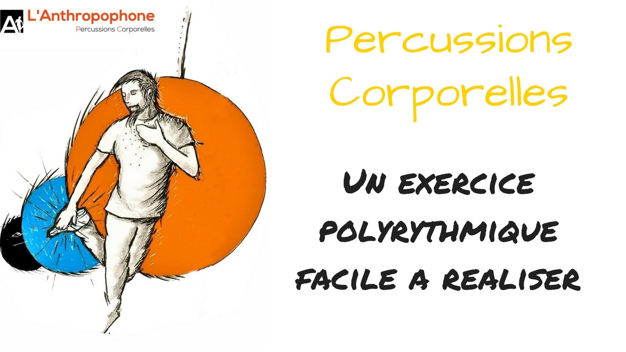 Polyrythmie - Percussions Corporelles