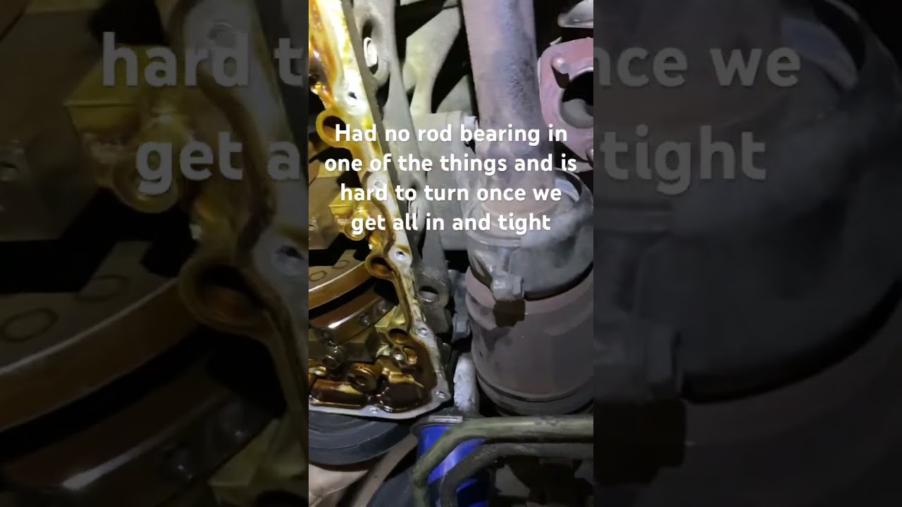 Hard to turn with all rod bearings in 2003 Acura tl