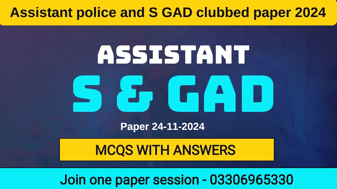 Assistant S GAD paper 2024 - PPSC PAST PAPERS 2024