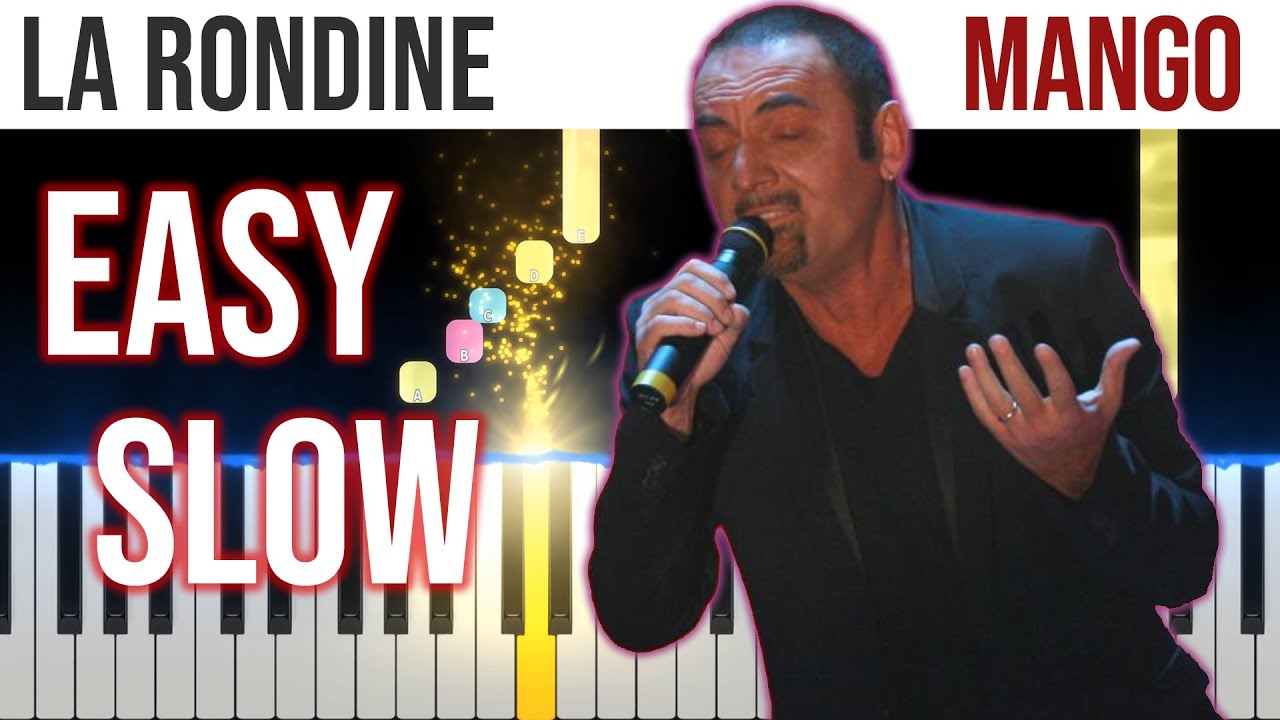 La Rondine - Mango - EASY SLOW Piano Tutorial with Melody + Chords + Bass🎹4K🤙