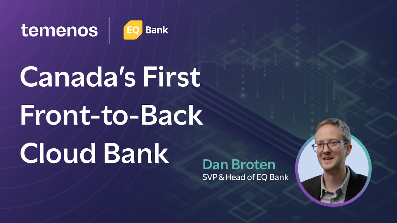 EQ Bank: Canada’s First Front-to-Back Cloud Bank with Temenos