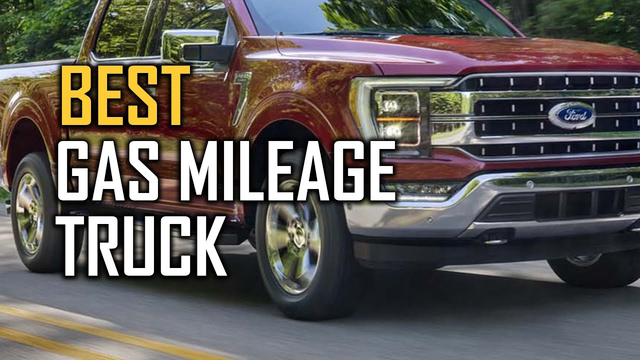 Top 5 Best Gas Mileage Truck Review in 2023