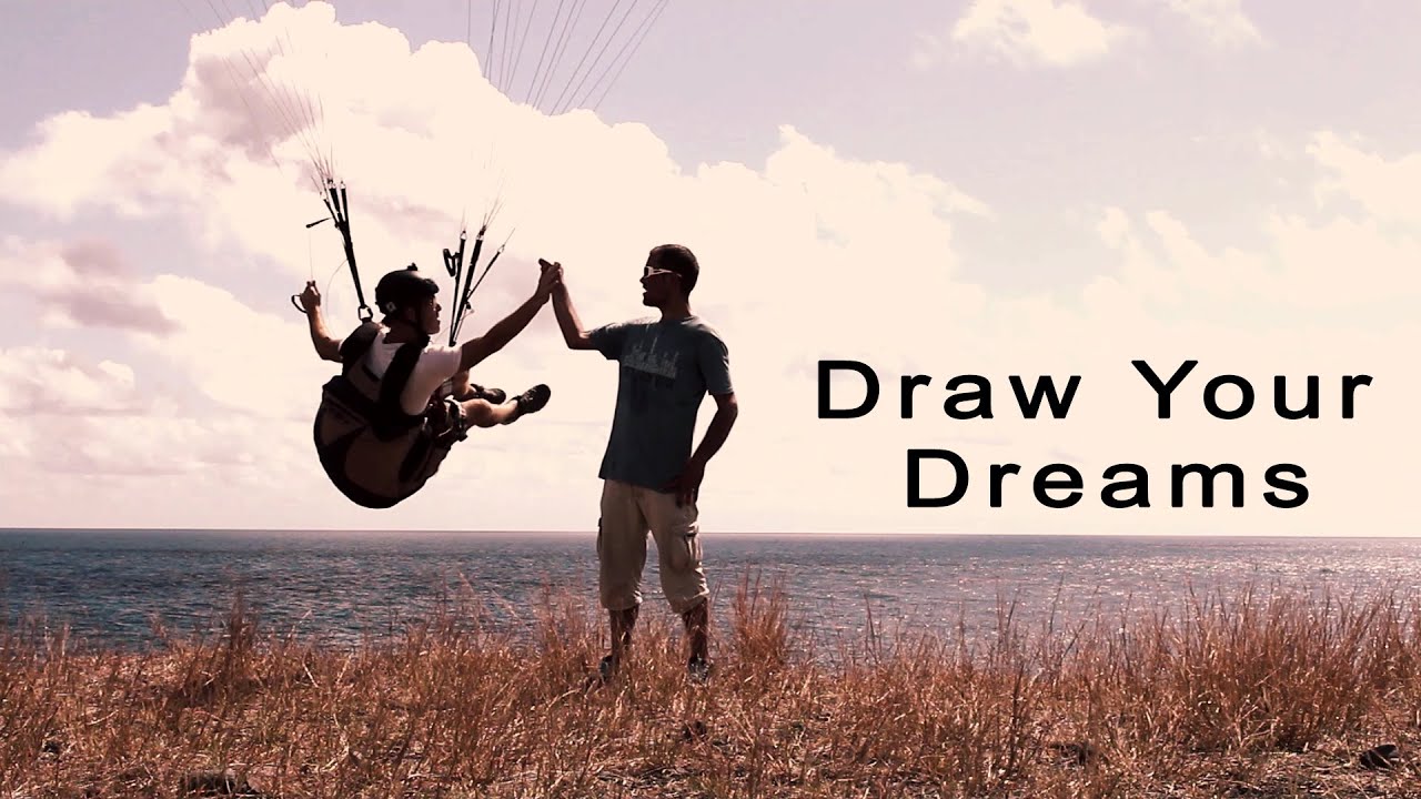 Draw Your Dreams - Paragliding Short Movie