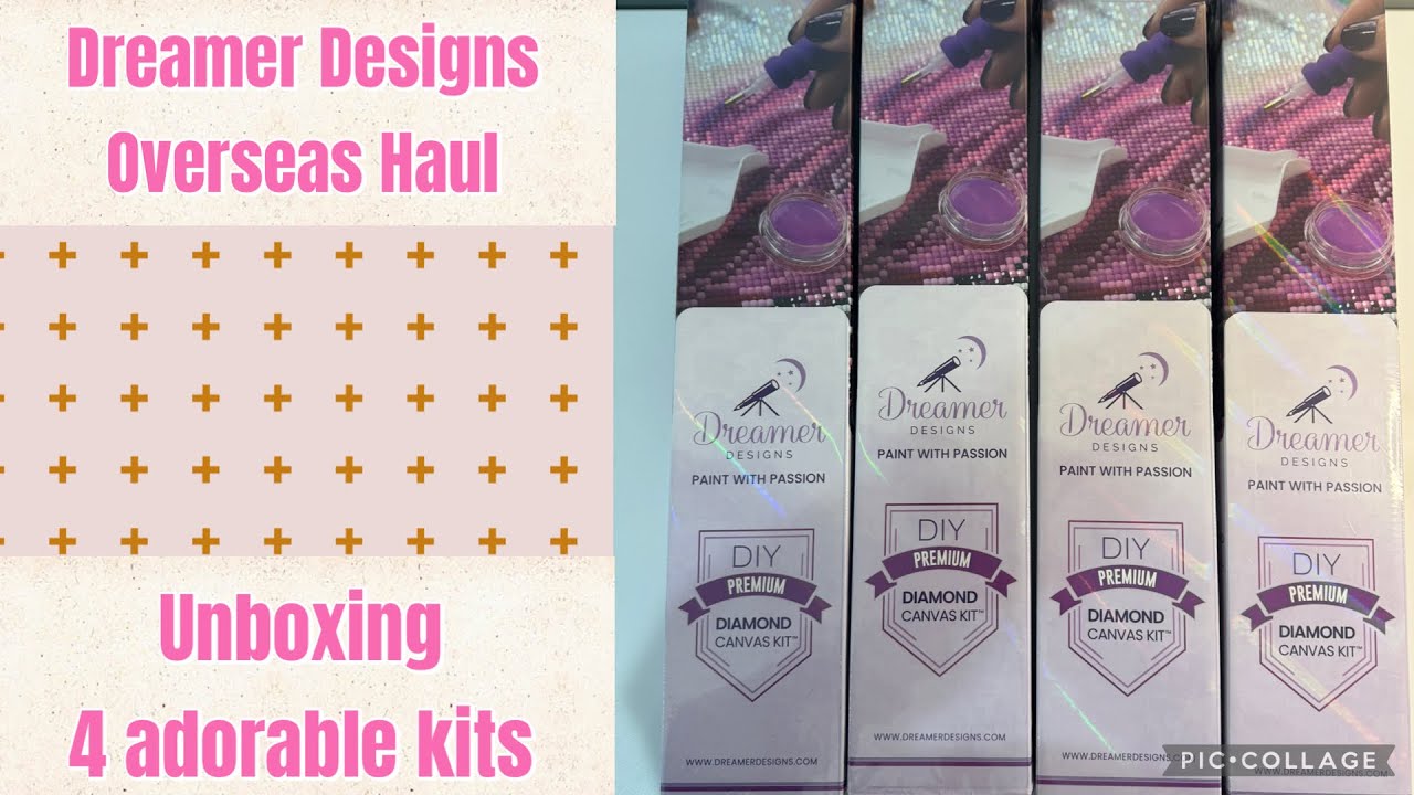 Huge!! Dreamer designs overseas haul-unboxing 4 adorable diamond paintings
