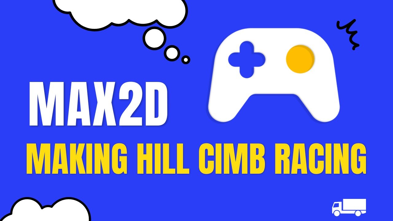 Max2D Game Maker Tutorial   Creating hill climb racing