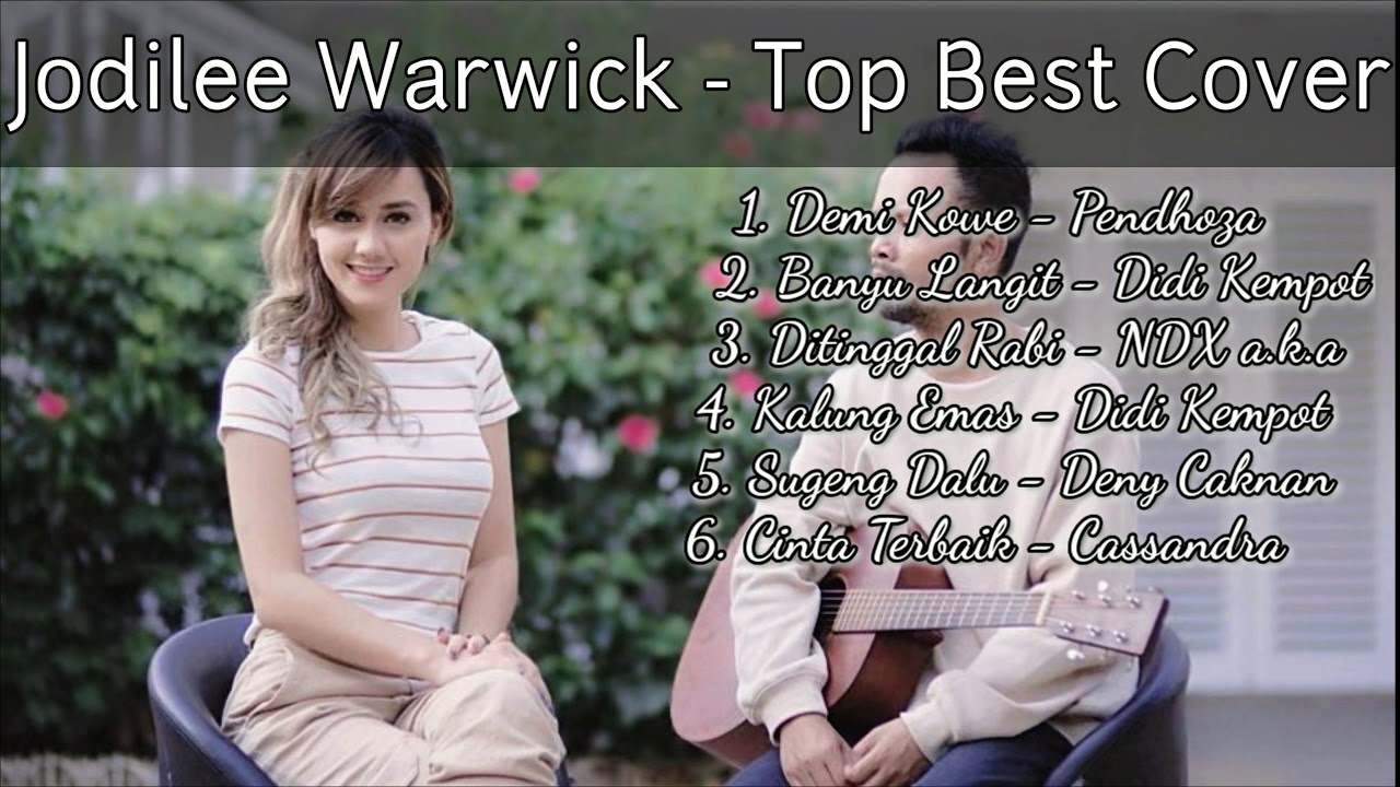 Jodile Warwick Ft. Ipank Yuniar | Best Song Cover