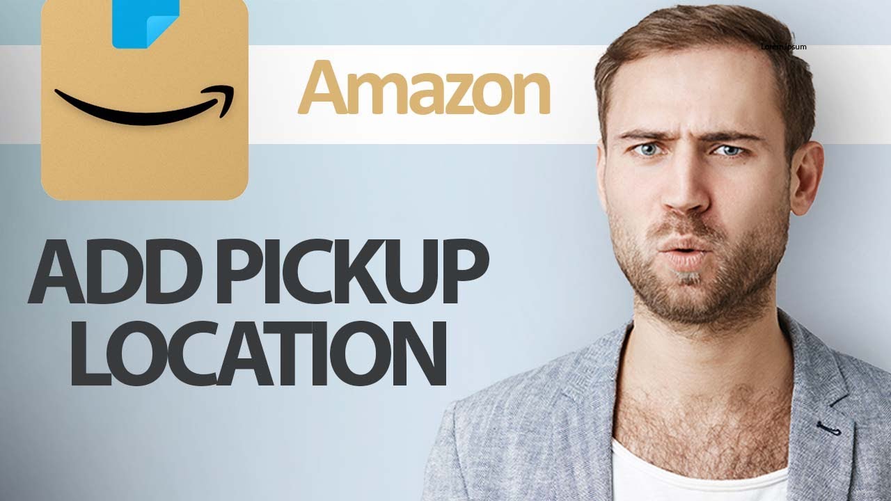How To Add Pickup Location On Amazon Shopping App | Step By Step