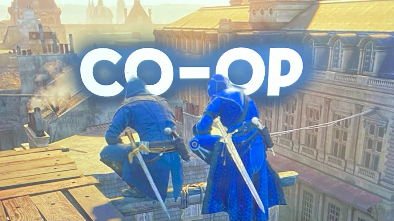 Assassin’s Creed Unity - Co-op Stealth Kills - Dual POV - Party Palace 