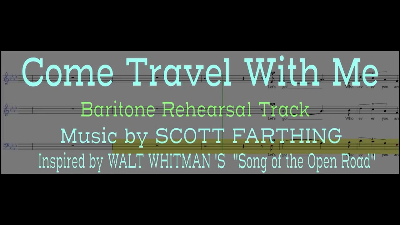 Come Travel With Me Baritone REH Video
