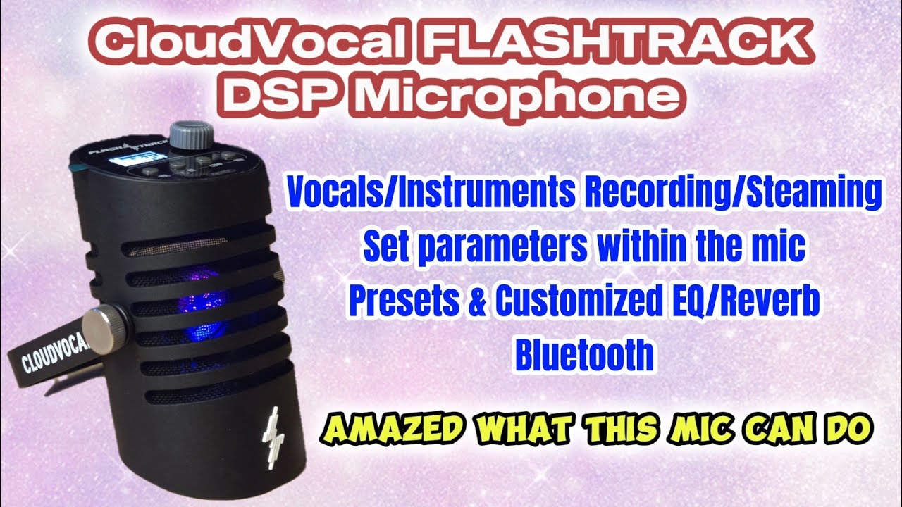 Микрофон CloudVocal FLASHTRACK DSP — всё, что нужно для записи и трансляции