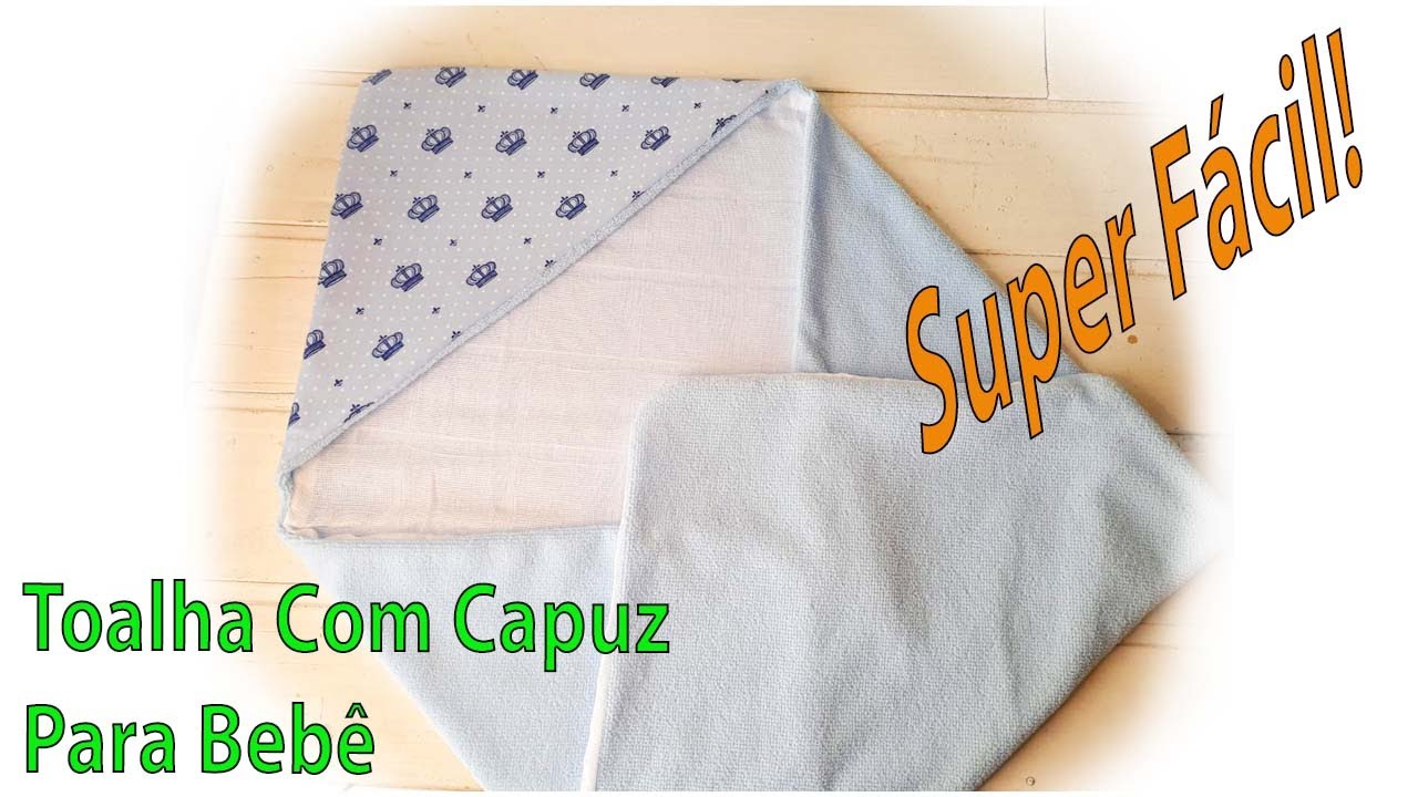 Como Fazer Toalha com Capuz para Bebê Super Fácil Sem Viés!