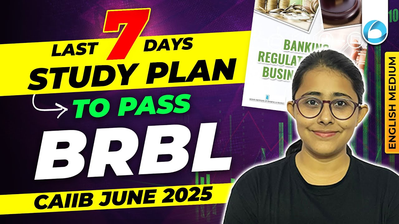 Last 7 Days Strategy to PASS BRBL | CAIIB June 2025 | High Scoring Study Plan