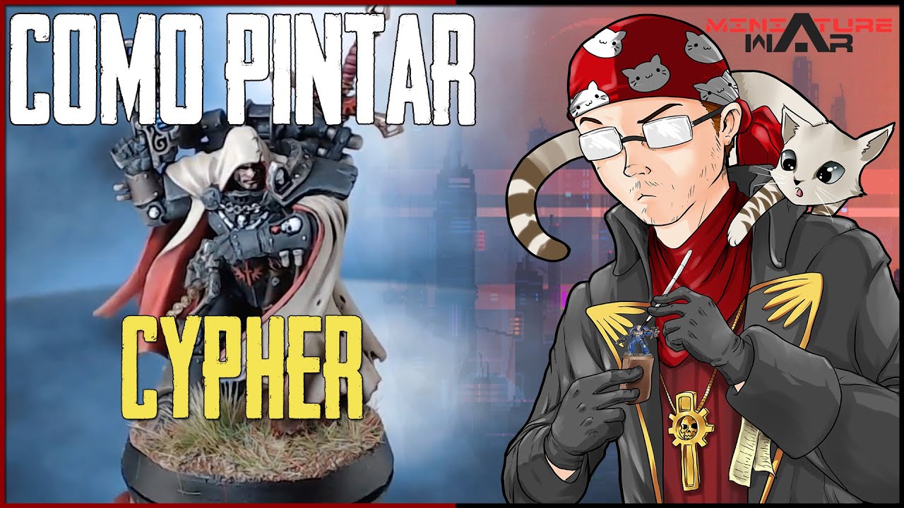 Como Pintar: CYPHER - How to paint (ENG-Sub)