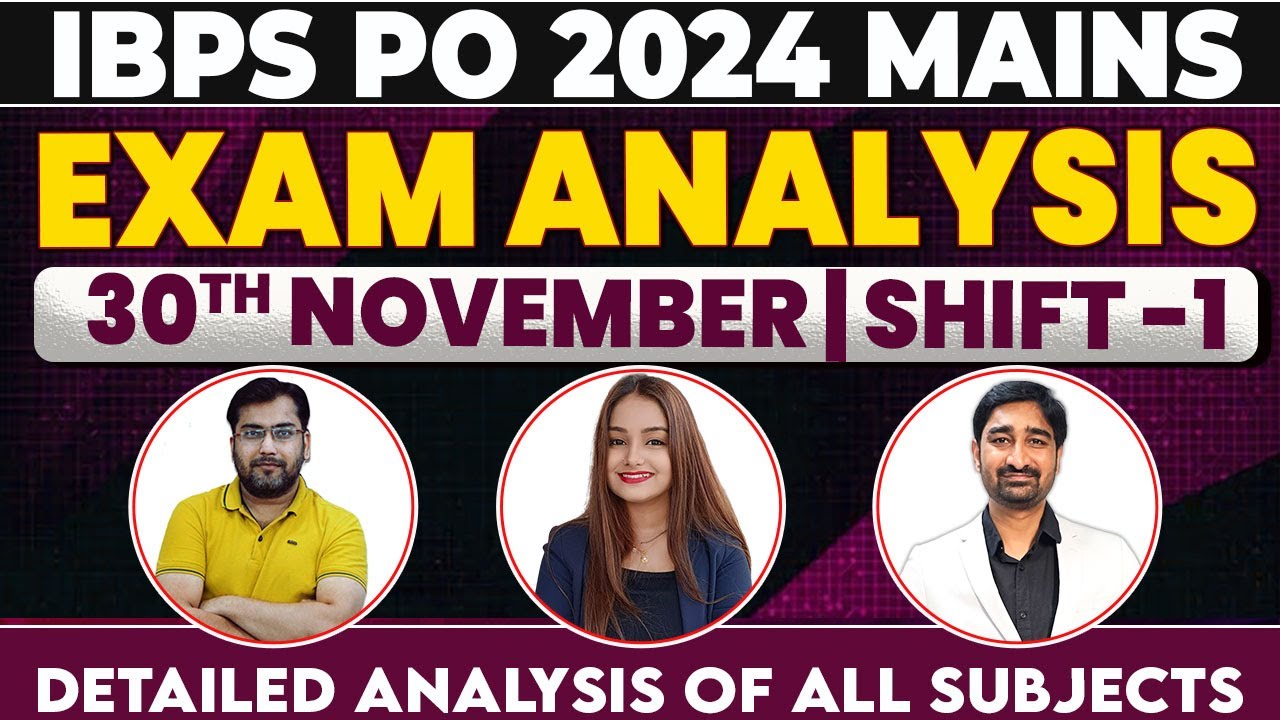 IBPS PO 2024 MAINS EXAM ANALYSIS | Shift-1 | Detailed Analysis of All Subjects | By Aditya Sir