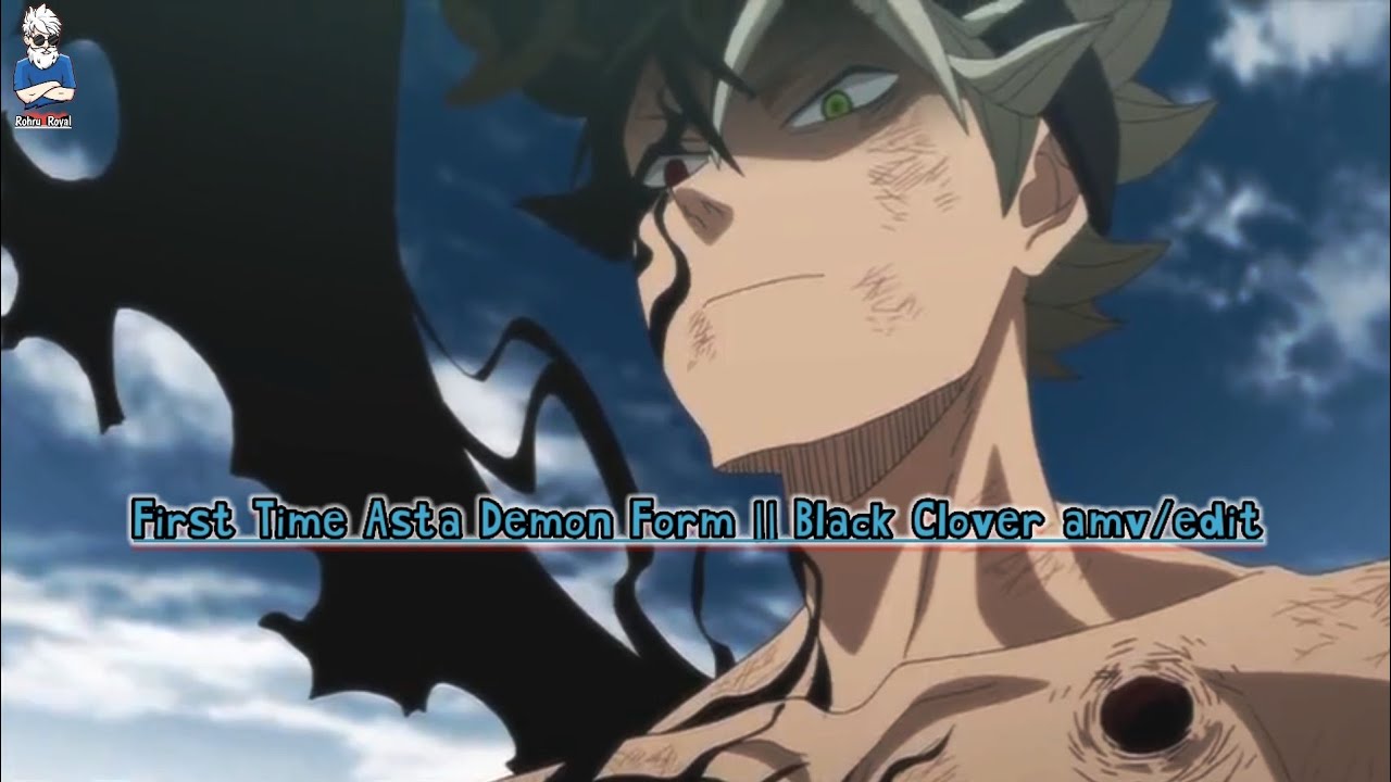 First Time Asta Demon From || Black Clover amv/edit || [&bull;Haunt&bull;]
