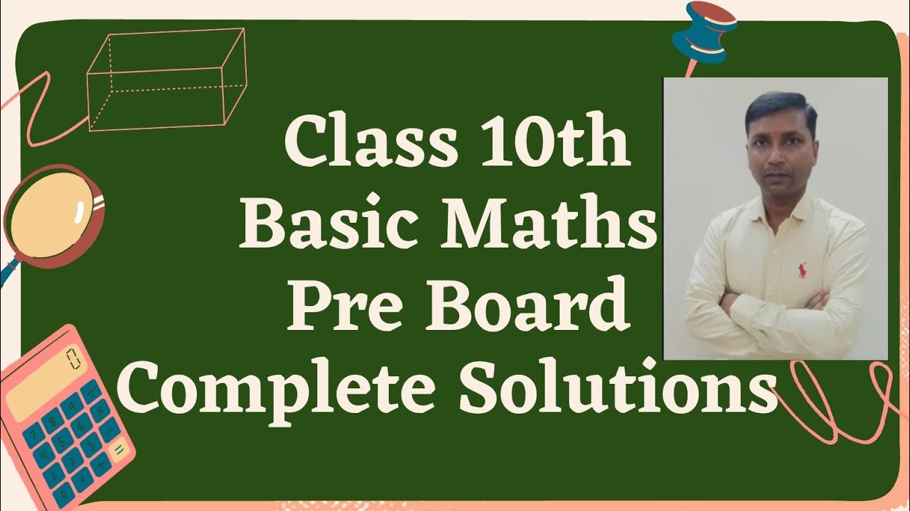 Class 10th Maths Basic pre Board question paper Solution 🔥 (2025-26)