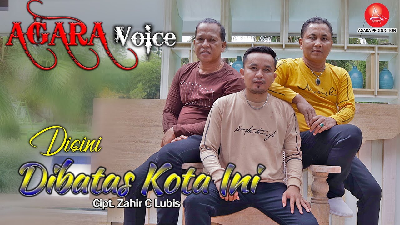 DISINI DIBATAS KOTA INI - AGARA VOICE [OFFICIAL MUSIC VIDEO]