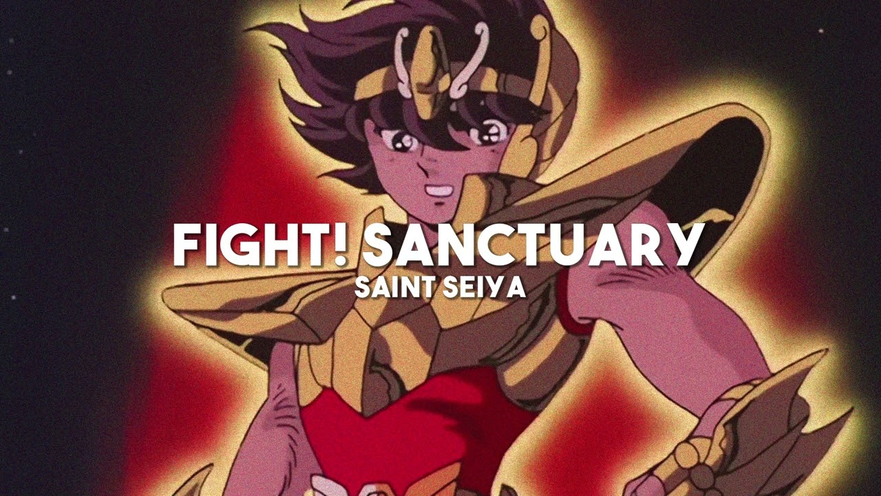 Fight! Sanctuary - Saint Seiya (slowed + reverb)