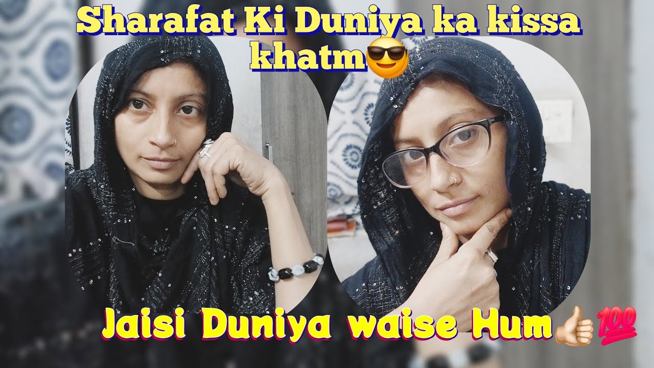 Sharafat Ki Duniya ka kissa khatm😎💯Jaisi Duniya waise Hum#viralvideo#recipe#dylog][safiuqe aasifa] 