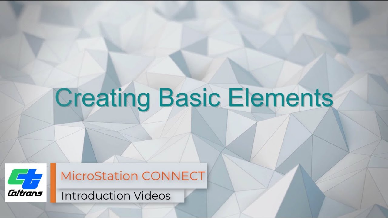 12 - MicroStation CONNECT - Creating Basic Elements