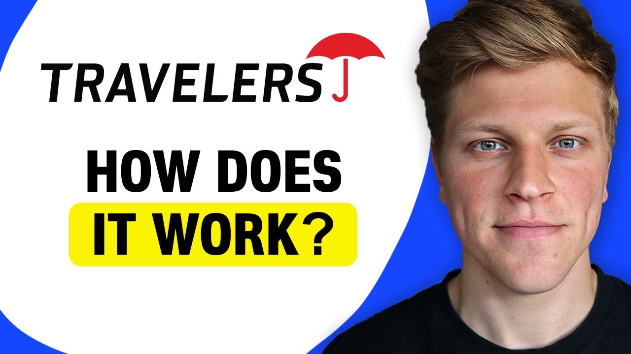 How Does Travelers Insurance Work?