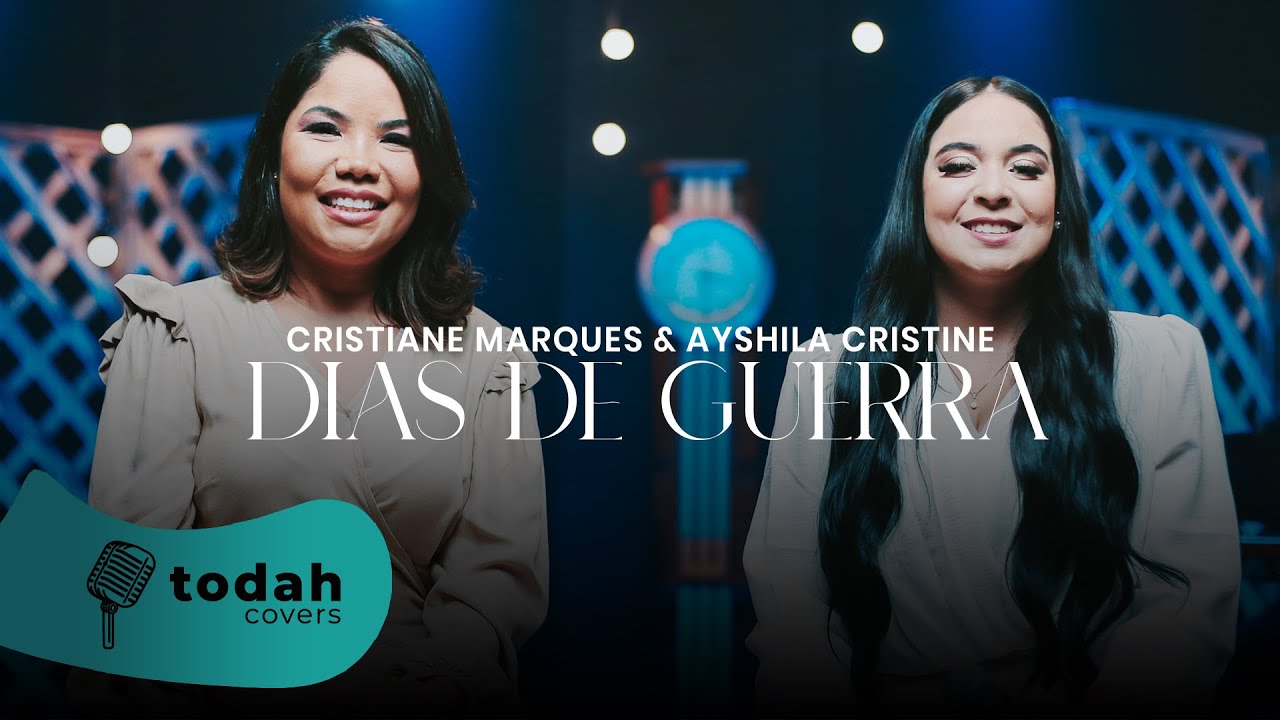 Cristiane Marques & Ayshila Cristine | Dias De Guerra [Cover Valesca Mayssa]