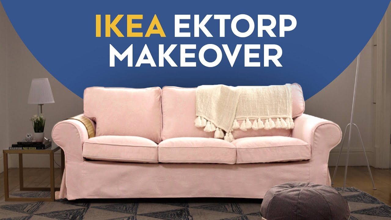 IKEA Ektorp Sofa Makeover  | Comfort Works Sofa Covers