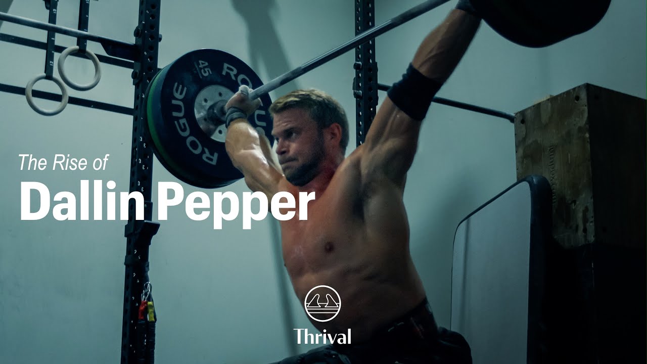 Dallin Pepper Crossfit Games: Ep1 Thrival Spotlights