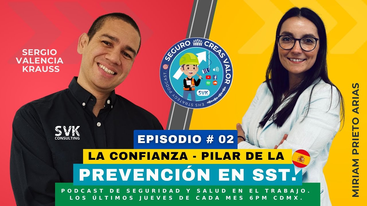 Seguro Creas Valor # 2 - La Confianza, Pilar de la Prevención en Seguridad y Salud en el Trabajo.