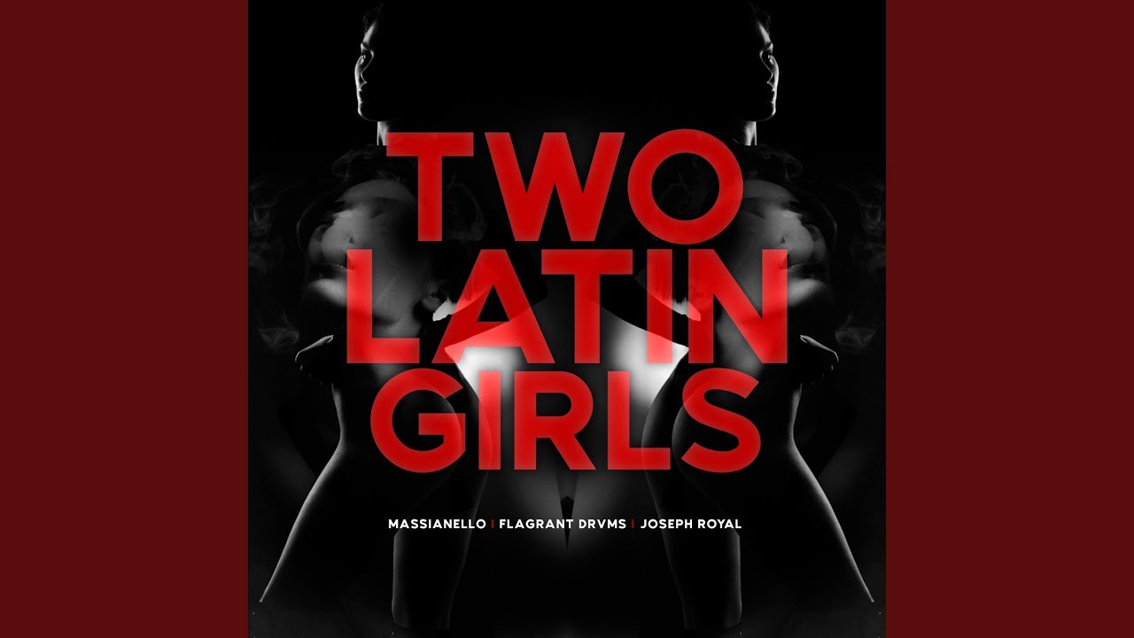 Two Latin Girls