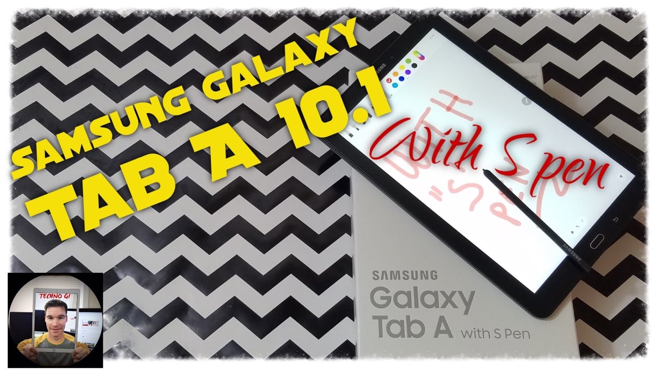 Samsung Galaxy Tab A 10.1 with S Pen: Review. 2016 model