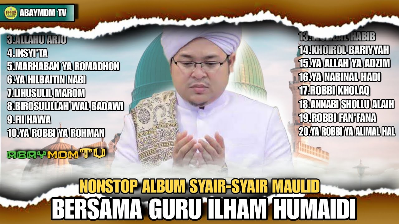 NONSTOP 2 JAM ALBUM SYAIR-SYAIR MAULID // BERSAMA GURU ILHAM HUMAIDI BANJARMASIN - TERBARU 2025