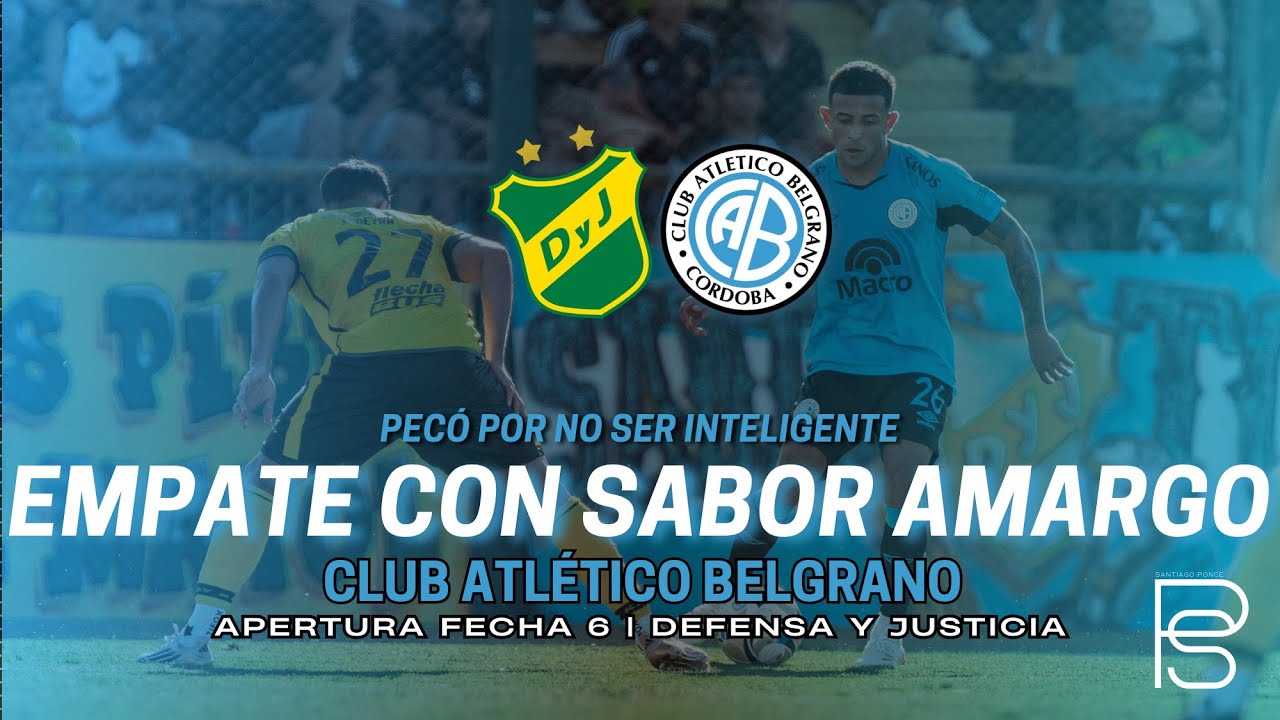 EMPATE CON SABOR AMARGO | Análisis de Defensa y Justicia 1-1 Belgrano