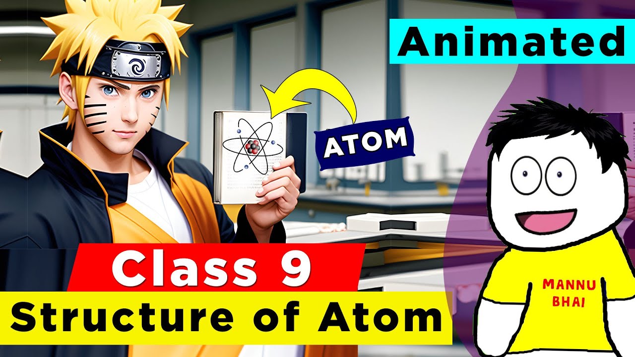 STRUCTURE OF THE ATOM in One Shot | Class 9 science chapter 4 | Structure of the Atom
