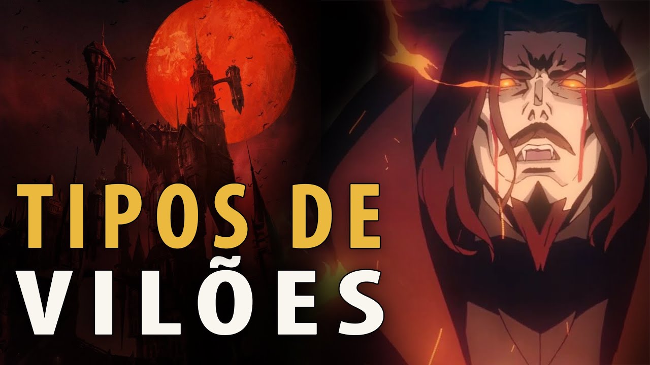 5 Tipos de VILÕES e DICAS para deixá-los mais INTERESSANTES