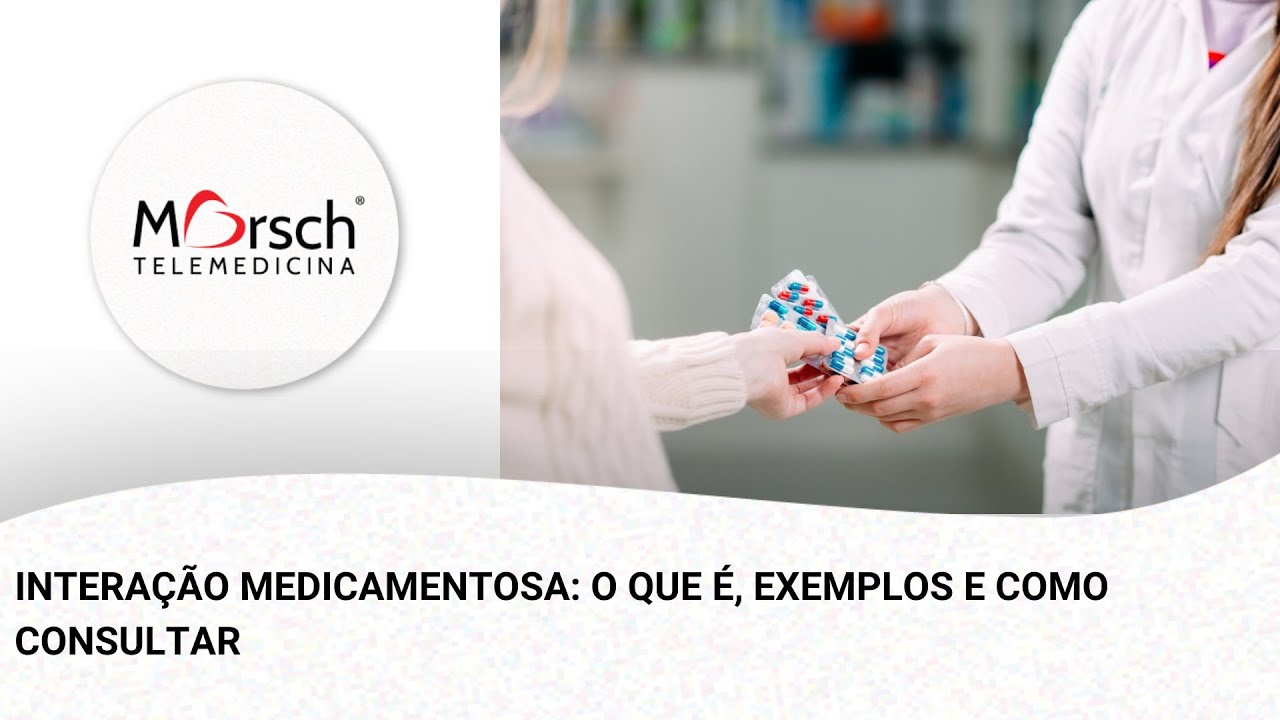 INTERAÇÃO MEDICAMENTOSA: O QUE É, EXEMPLOS E COMO CONSULTAR