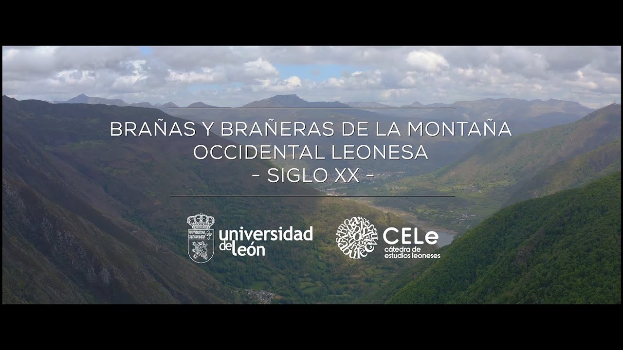 Brañas y brañeras de la montaña occidental leonesa - Siglo XX