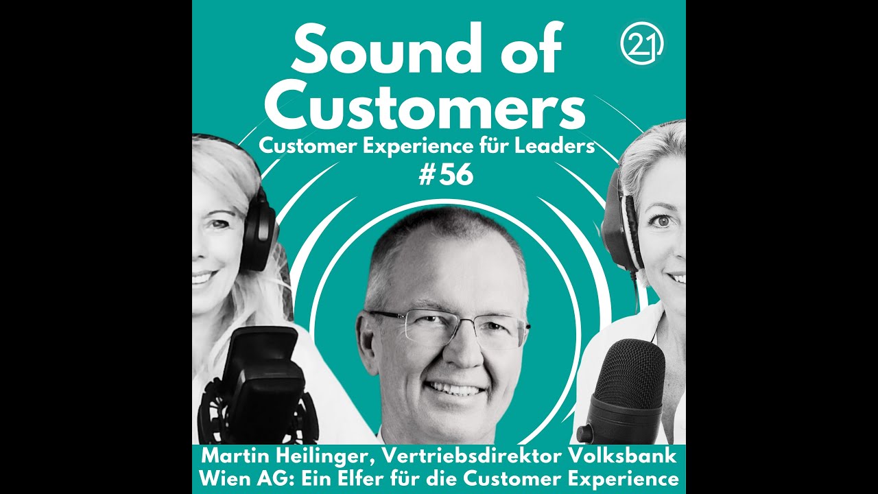 Sound of Customers, SOC056: Martin Heilinger, Volksbank Wien: Ein Elfer für die Customer Experience