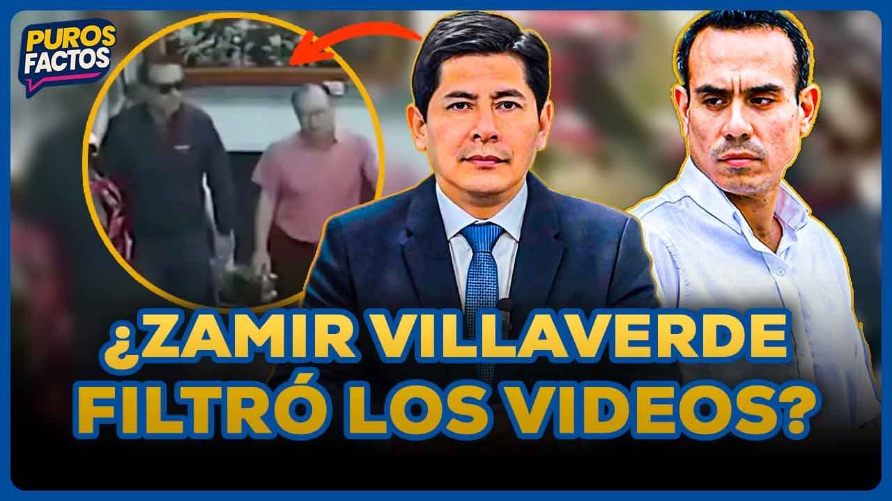 ¿Quién es Zamir Villaverde y por qué se le vincula al 'Chifagate'? | SEGMENTO #PurosFactos