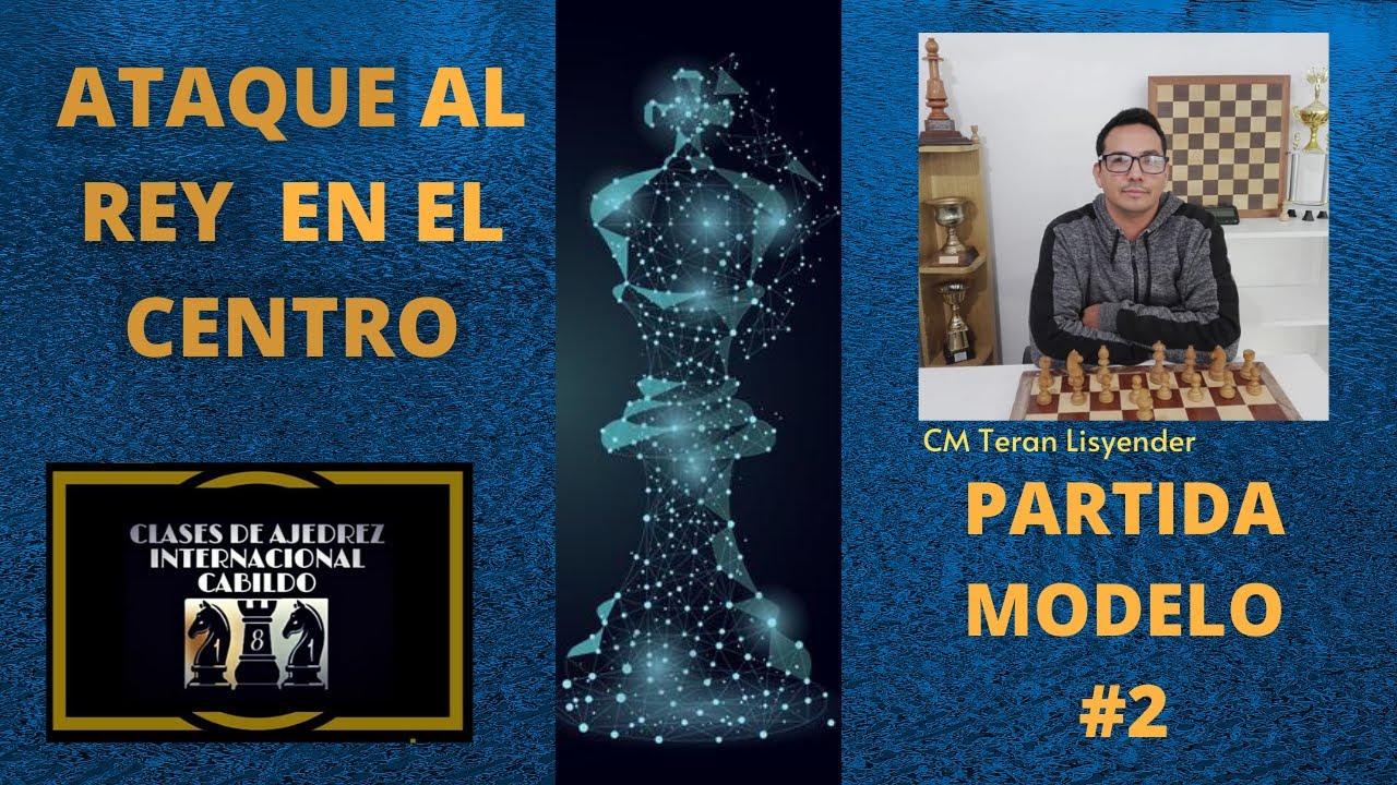 ATAQUE AL REY EN EL CENTRO - Partida modelo MAX EUWE