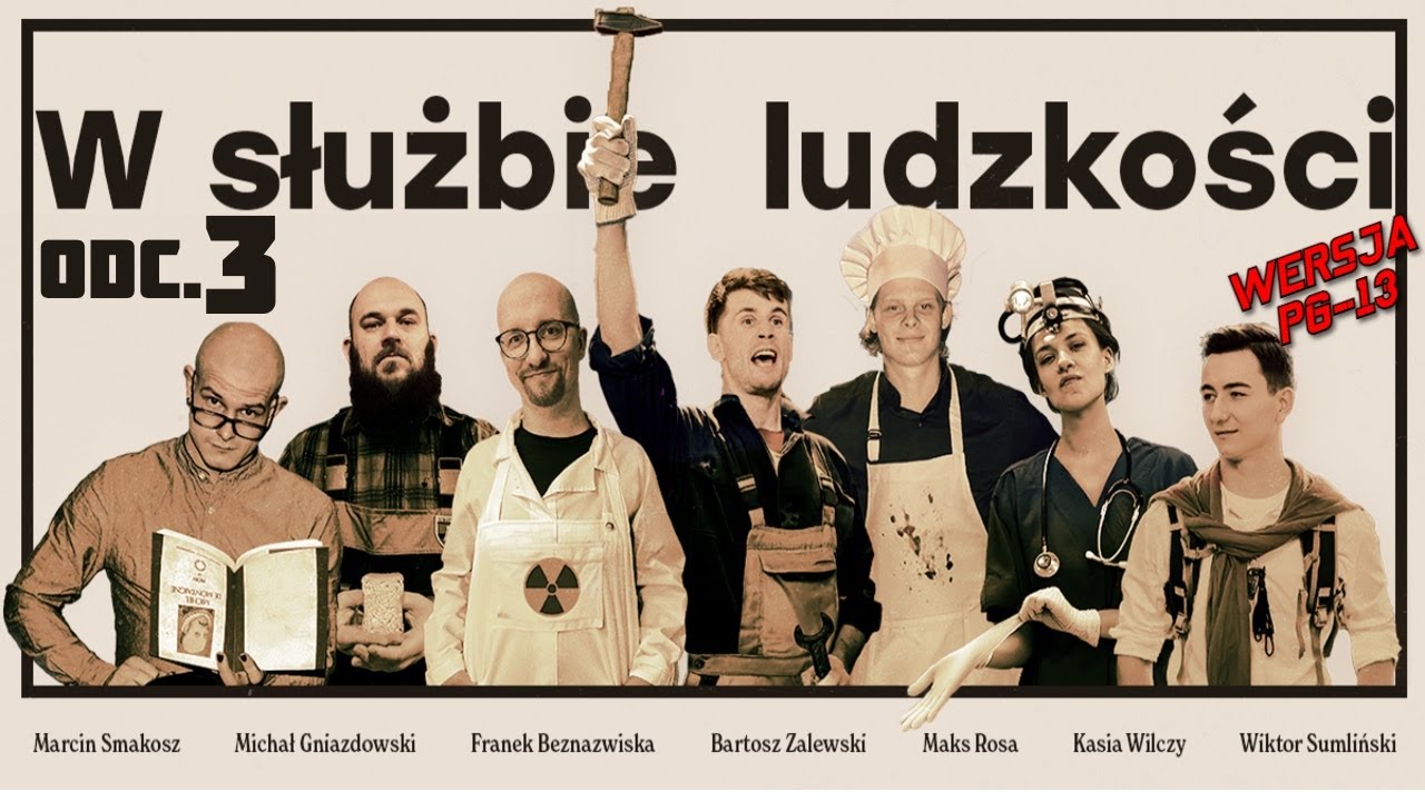 W służbie ludzkości odc.3 / Zalewski, Wilczy, Sumliński, Smakosz, Rosa, Gniazdowski, Beznazwiska
